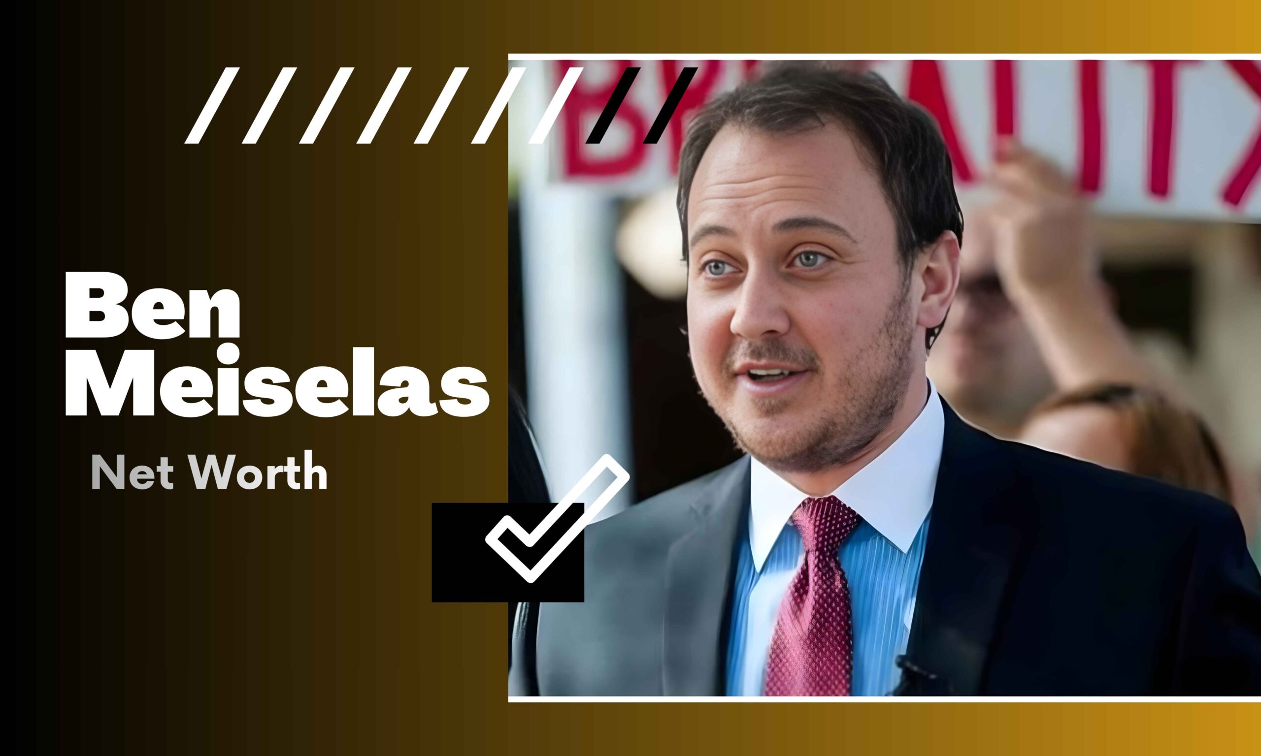 Ben Meiselas Age: Weight, Height, Wife, Net Worth, Career, Bio, And More