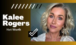 Kalee Rogers Net Worth: Personal Life, Career, Husband, Age, Height, More